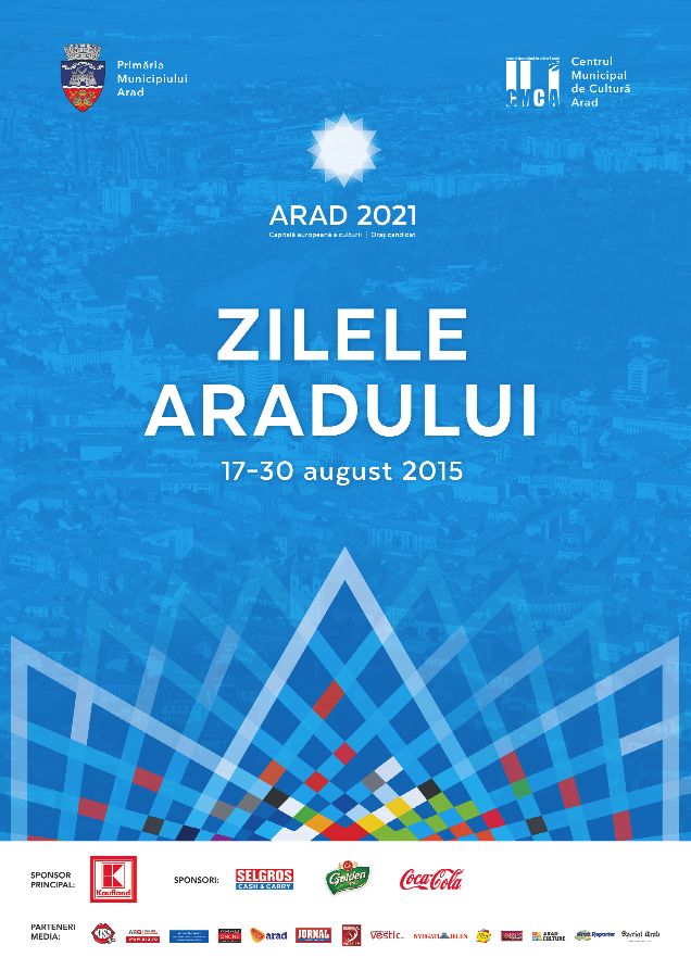 Zilele Aradului, ediţia 2015 – două săptămâni de distracţie în oraş